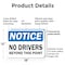 Signmission No Drivers Beyond This Point OSHA Notice Sign, Plastic, 18in W x 12in L, 2PK OS-2PACK-NS-P-1218-L-19551 - alternate 2